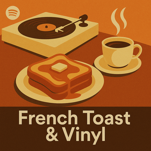 French Toast & Vinyl